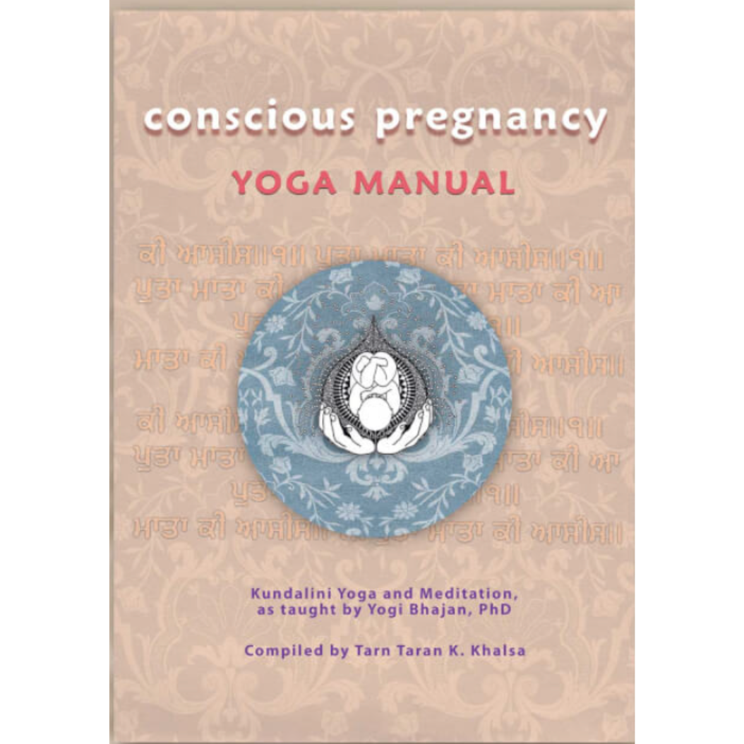 CONSCIOUS PREGNANCY - YOGA MANUAL