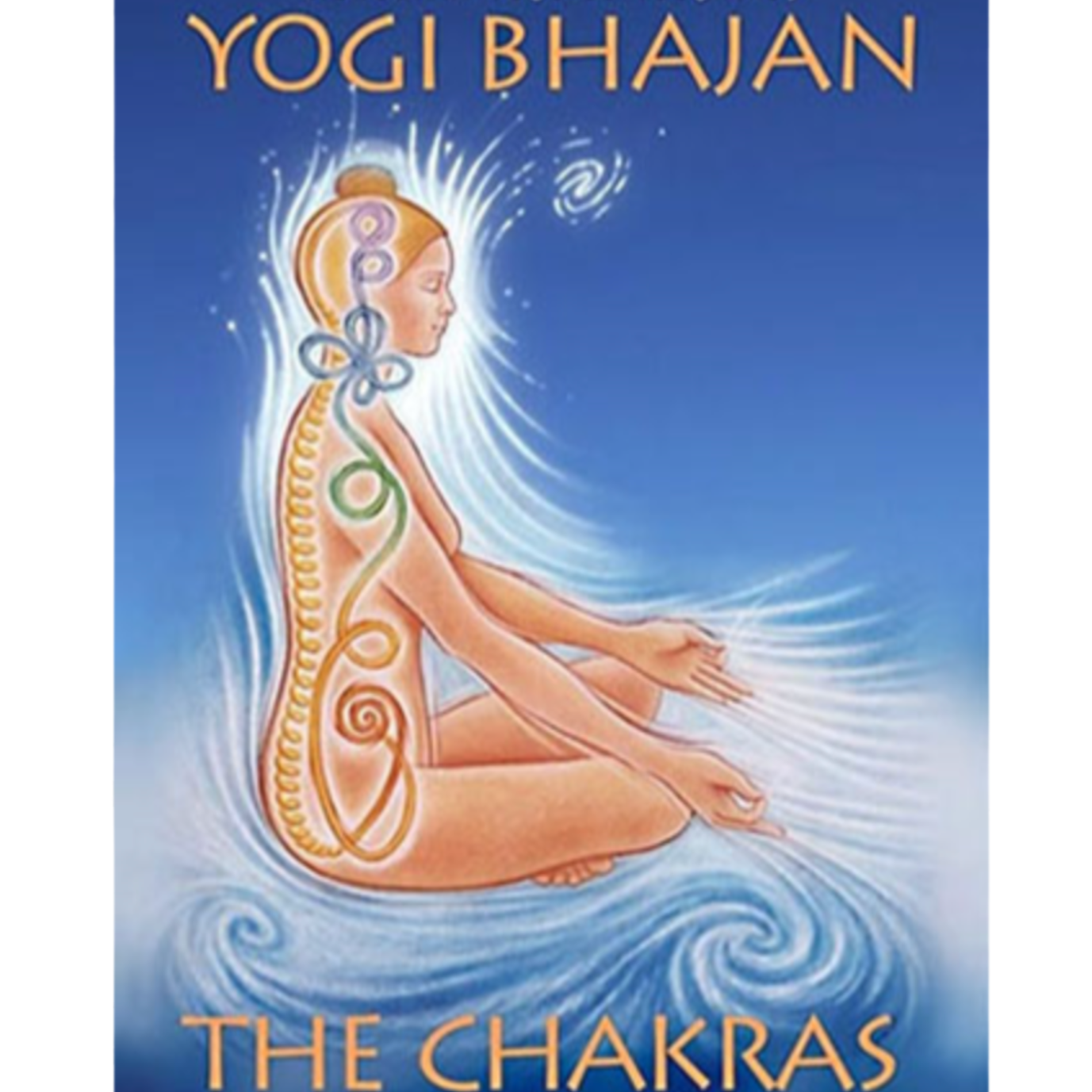 BOOK THE CHAKRAS - YOGI BHAJAN