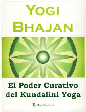 El poder curativo del Kundalini Yoga