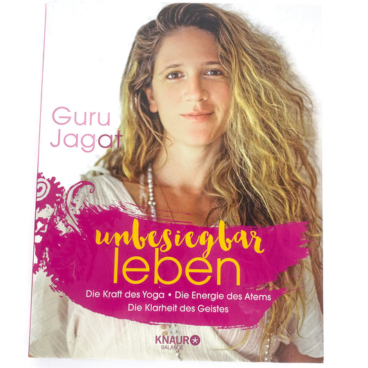 GURU JAGAT UNBESIEGBAR LEBEN - INVINCIBLE LIVING GERMAN EDITION