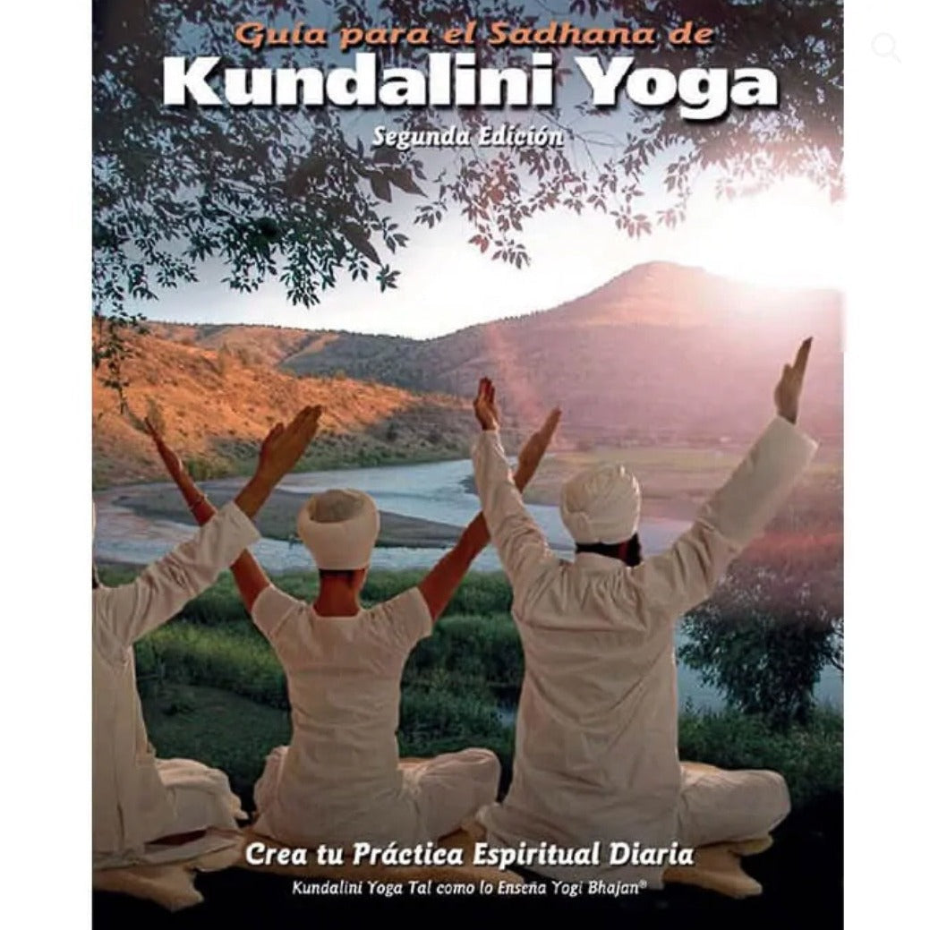 Guia para el Sadhana de Kundalini Yoga
