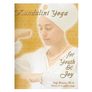 Kundalini Yoga Para Juventud & Gozo, Yogi Bhajan